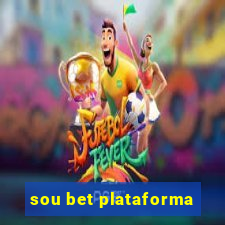 sou bet plataforma